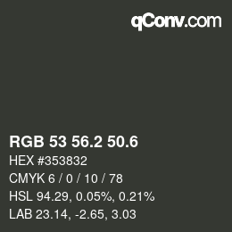 カラーコード: RGB 53 56.2 50.6 | qconv.com