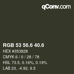 カラーコード: RGB 53 56.6 40.6 | qconv.com