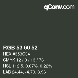 カラーコード: RGB 53 60 52 | qconv.com