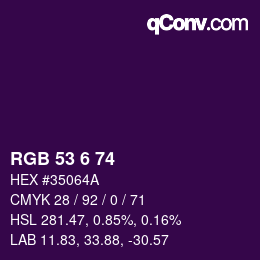 カラーコード: RGB 53 6 74 | qconv.com