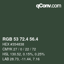 カラーコード: RGB 53 72.4 56.4 | qconv.com