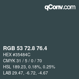 カラーコード: RGB 53 72.8 76.4 | qconv.com