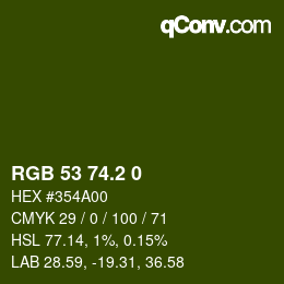 カラーコード: RGB 53 74.2 0 | qconv.com