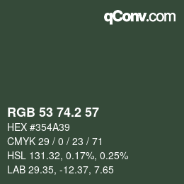 カラーコード: RGB 53 74.2 57 | qconv.com