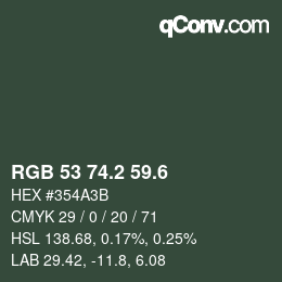 カラーコード: RGB 53 74.2 59.6 | qconv.com