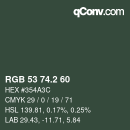 カラーコード: RGB 53 74.2 60 | qconv.com