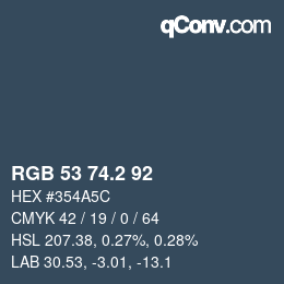 カラーコード: RGB 53 74.2 92 | qconv.com