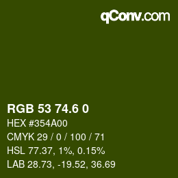 カラーコード: RGB 53 74.6 0 | qconv.com