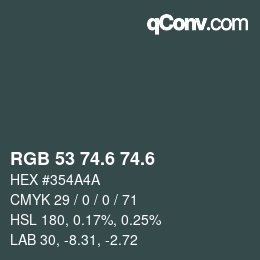 カラーコード: RGB 53 74.6 74.6 | qconv.com