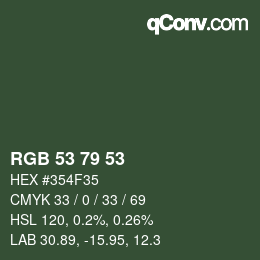 カラーコード: RGB 53 79 53 | qconv.com