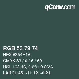 カラーコード: RGB 53 79 74 | qconv.com