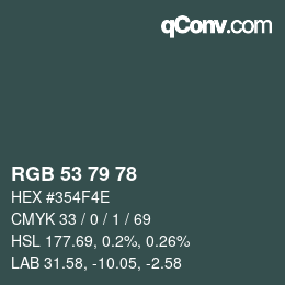 Color code: RGB 53 79 78 | qconv.com