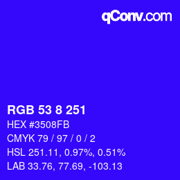 Color code: RGB 53 8 251 | qconv.com