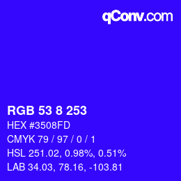 カラーコード: RGB 53 8 253 | qconv.com