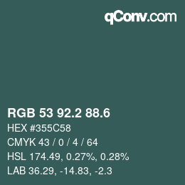 カラーコード: RGB 53 92.2 88.6 | qconv.com