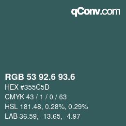 カラーコード: RGB 53 92.6 93.6 | qconv.com