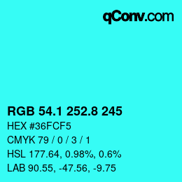 カラーコード: RGB 54.1 252.8 245 | qconv.com