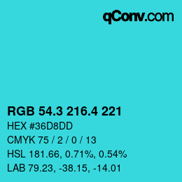 カラーコード: RGB 54.3 216.4 221 | qconv.com