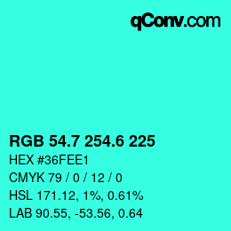 カラーコード: RGB 54.7 254.6 225 | qconv.com