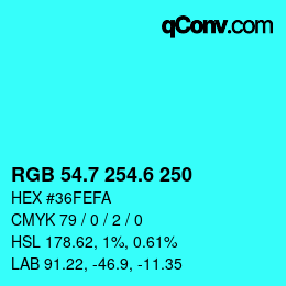 カラーコード: RGB 54.7 254.6 250 | qconv.com