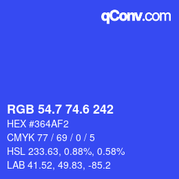 カラーコード: RGB 54.7 74.6 242 | qconv.com