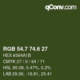 カラーコード: RGB 54.7 74.6 27 | qconv.com