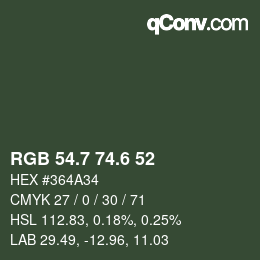 カラーコード: RGB 54.7 74.6 52 | qconv.com