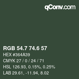 カラーコード: RGB 54.7 74.6 57 | qconv.com