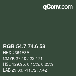 カラーコード: RGB 54.7 74.6 58 | qconv.com