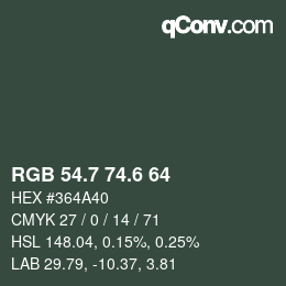 カラーコード: RGB 54.7 74.6 64 | qconv.com