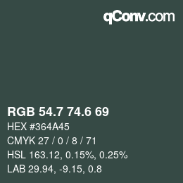 カラーコード: RGB 54.7 74.6 69 | qconv.com
