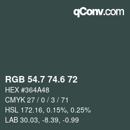 カラーコード: RGB 54.7 74.6 72 | qconv.com
