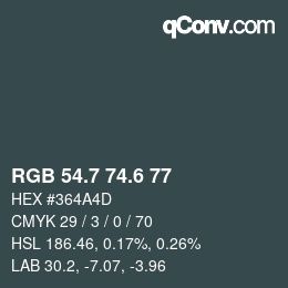 カラーコード: RGB 54.7 74.6 77 | qconv.com