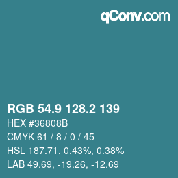 カラーコード: RGB 54.9 128.2 139 | qconv.com