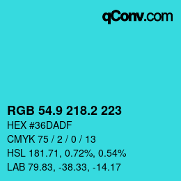カラーコード: RGB 54.9 218.2 223 | qconv.com