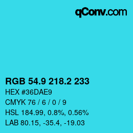 カラーコード: RGB 54.9 218.2 233 | qconv.com