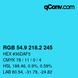 カラーコード: RGB 54.9 218.2 245 | qconv.com