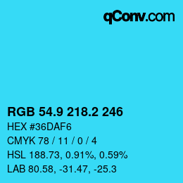 カラーコード: RGB 54.9 218.2 246 | qconv.com