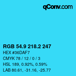 カラーコード: RGB 54.9 218.2 247 | qconv.com