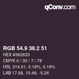 カラーコード: RGB 54.9 38.2 51 | qconv.com