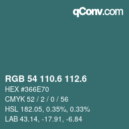 カラーコード: RGB 54 110.6 112.6 | qconv.com
