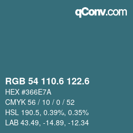 カラーコード: RGB 54 110.6 122.6 | qconv.com