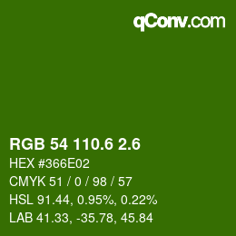 カラーコード: RGB 54 110.6 2.6 | qconv.com