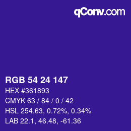 Color code: RGB 54 24 147 | qconv.com