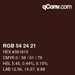 Color code: RGB 54 24 21 | qconv.com
