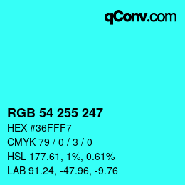 Color code: RGB 54 255 247 | qconv.com