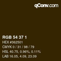 カラーコード: RGB 54 37 1 | qconv.com