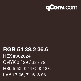 カラーコード: RGB 54 38.2 36.6 | qconv.com