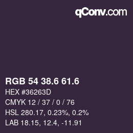 カラーコード: RGB 54 38.6 61.6 | qconv.com