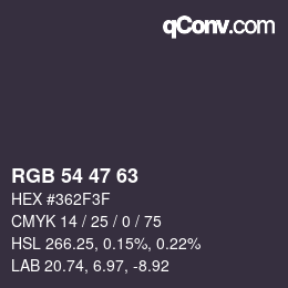 Color code: RGB 54 47 63 | qconv.com